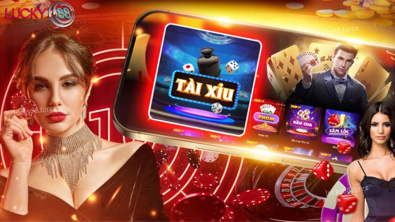 Các của cược Tài Xỉu Lucky88 chi tiết